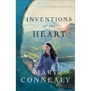 Inventions of the Heart -- Mary Connealy